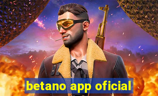 betano app oficial